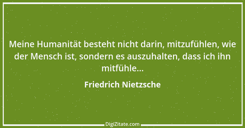 Zitat von Friedrich Nietzsche 324