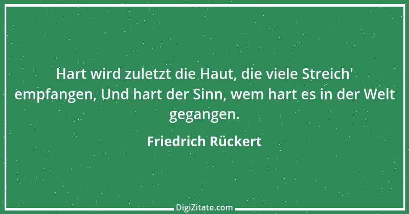 Zitat von Friedrich Rückert 356