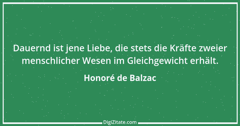 Zitat von Honoré de Balzac 516