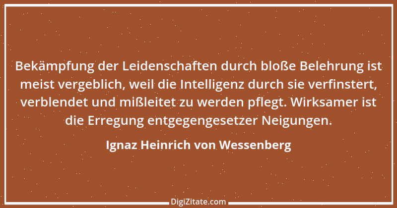 Zitat von Ignaz Heinrich von Wessenberg 20