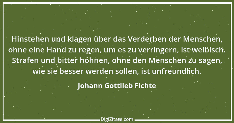 Zitat von Johann Gottlieb Fichte 81