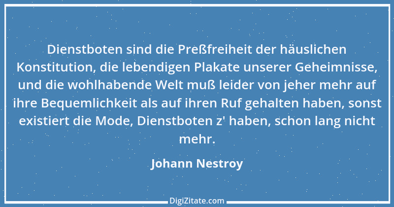 Zitat von Johann Nestroy 35