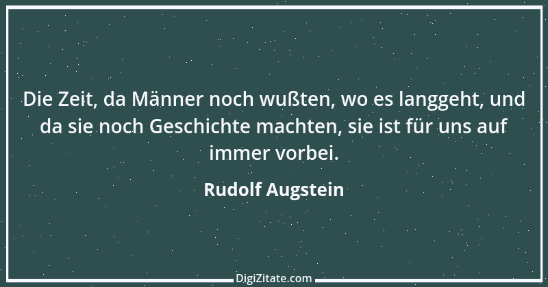 Zitat von Rudolf Augstein 8