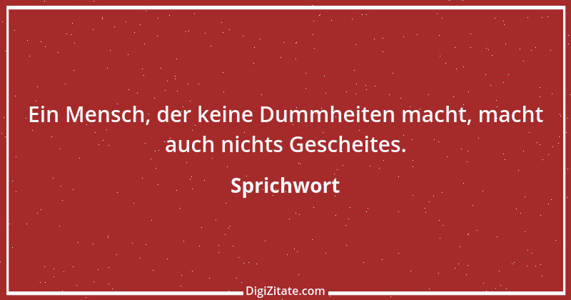 Zitat von Sprichwort 3379