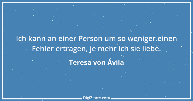 Zitat von Teresa von Ávila 7