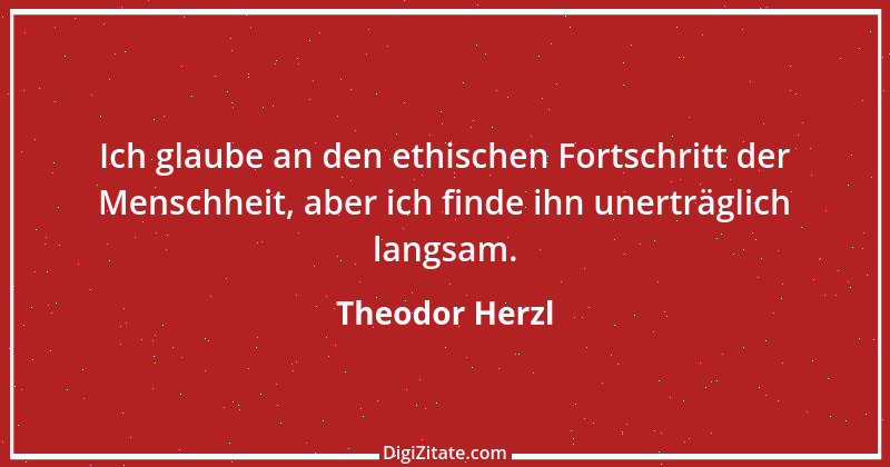 Zitat von Theodor Herzl 8