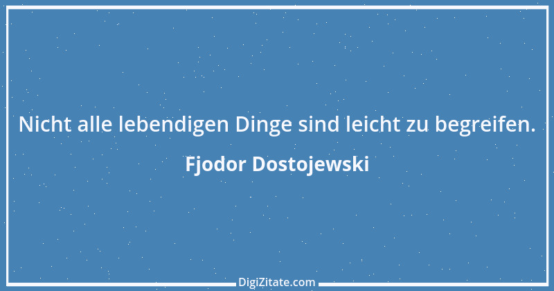 Zitat von Fjodor Dostojewski 177