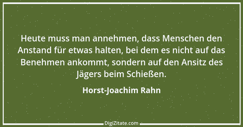 Zitat von Horst-Joachim Rahn 69