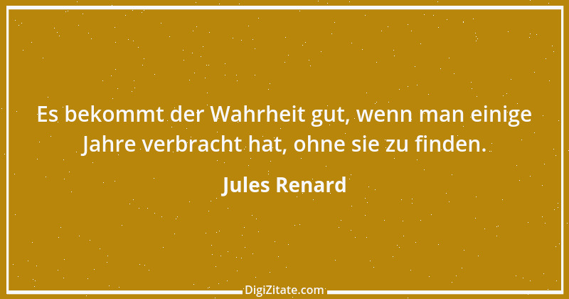 Zitat von Jules Renard 68