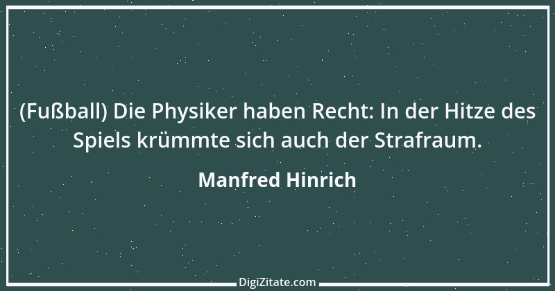 Zitat von Manfred Hinrich 2562