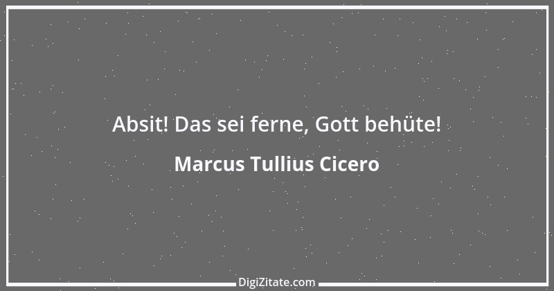 Zitat von Marcus Tullius Cicero 312