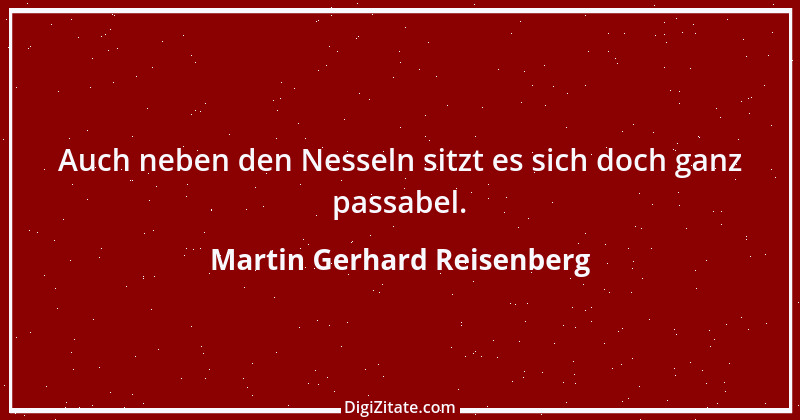 Zitat von Martin Gerhard Reisenberg 2703