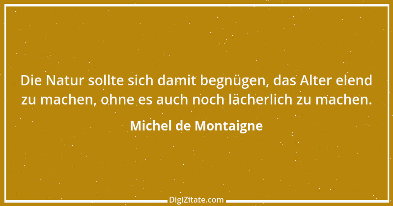 Zitat von Michel de Montaigne 76