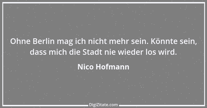 Zitat von Nico Hofmann 1