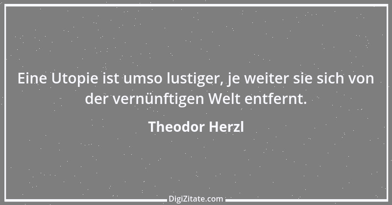 Zitat von Theodor Herzl 9