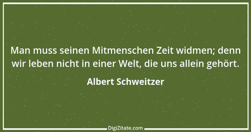 Zitat von Albert Schweitzer 100