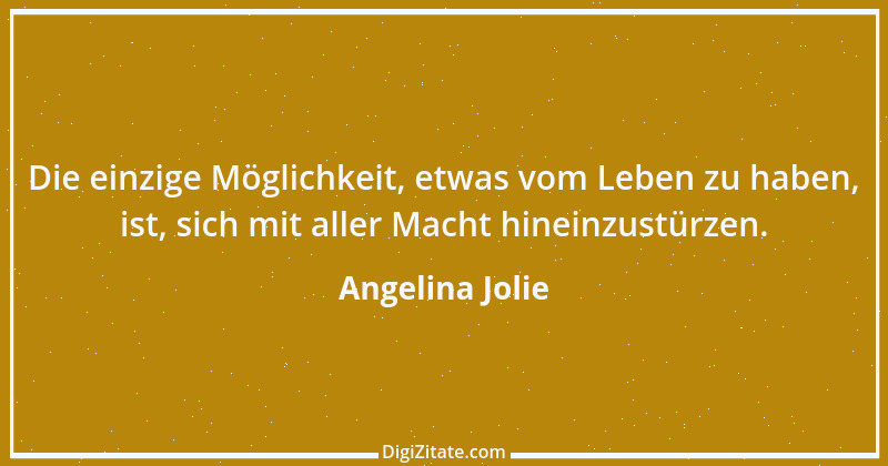 Zitat von Angelina Jolie 3