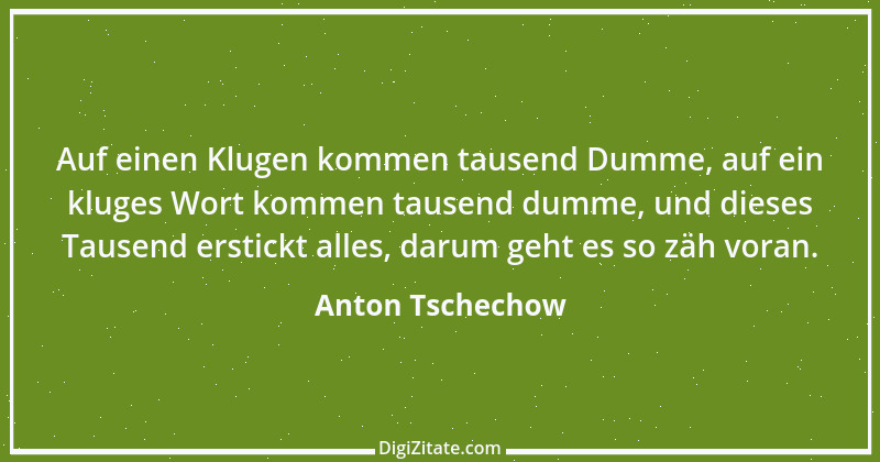 Zitat von Anton Tschechow 122