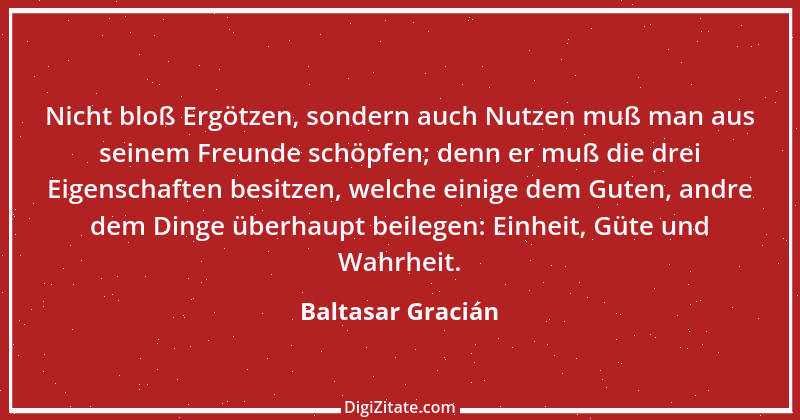 Zitat von Baltasar Gracián 194