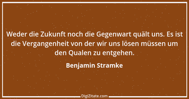 Zitat von Benjamin Stramke 53