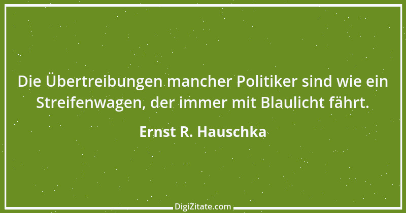 Zitat von Ernst R. Hauschka 45