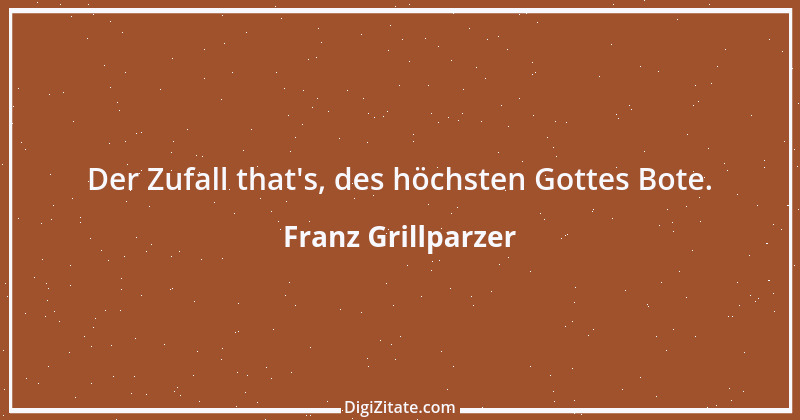 Zitat von Franz Grillparzer 235