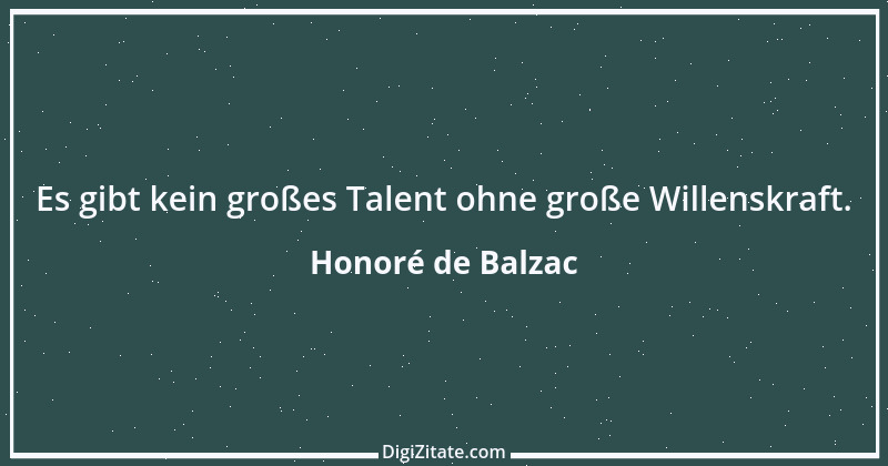 Zitat von Honoré de Balzac 518