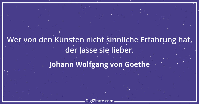 Zitat von Johann Wolfgang von Goethe 1389