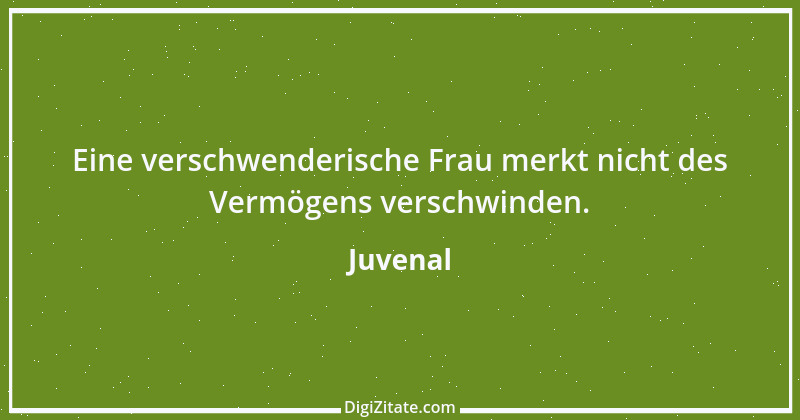 Zitat von Juvenal 62