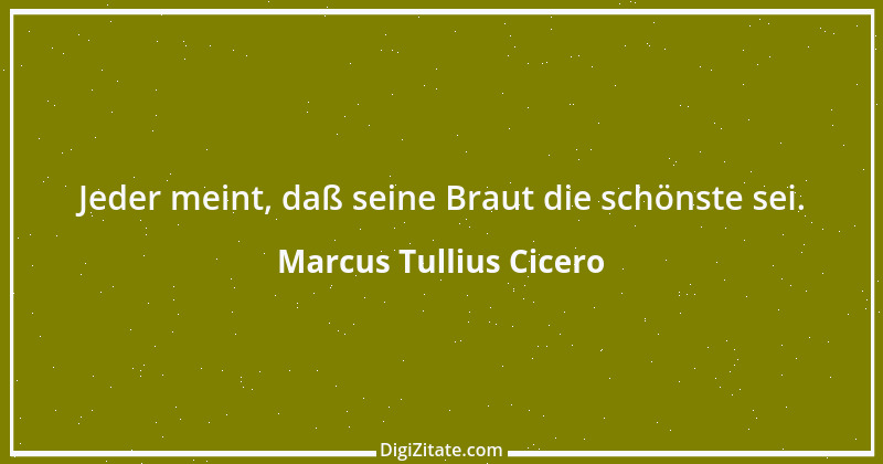 Zitat von Marcus Tullius Cicero 313