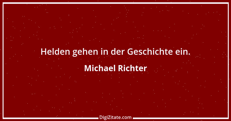 Zitat von Michael Richter 246