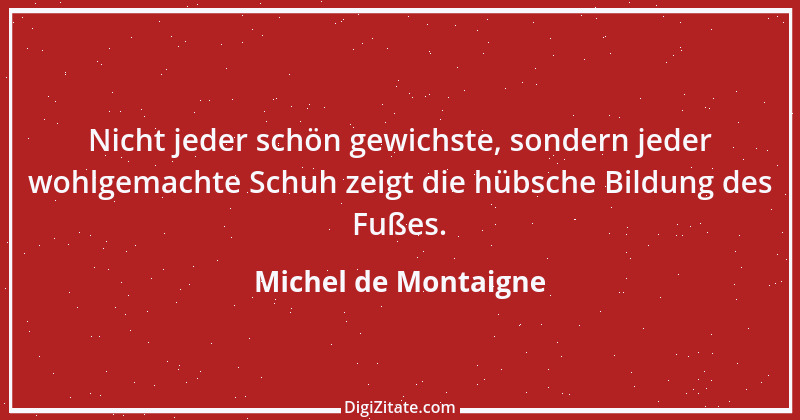 Zitat von Michel de Montaigne 77