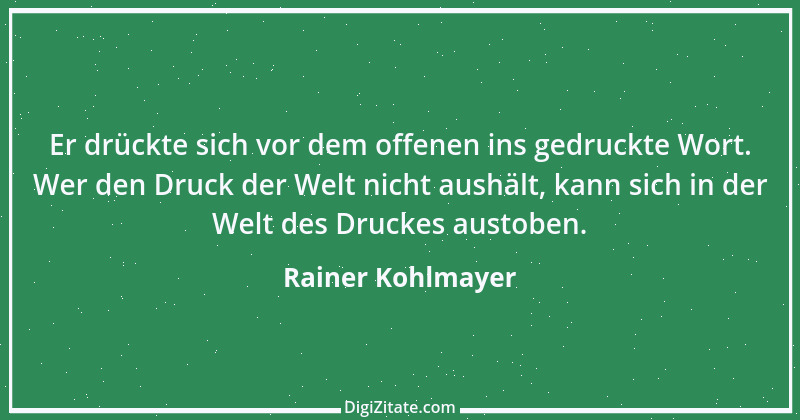 Zitat von Rainer Kohlmayer 229