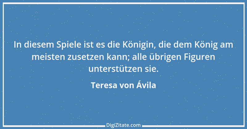 Zitat von Teresa von Ávila 9