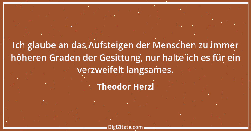 Zitat von Theodor Herzl 10