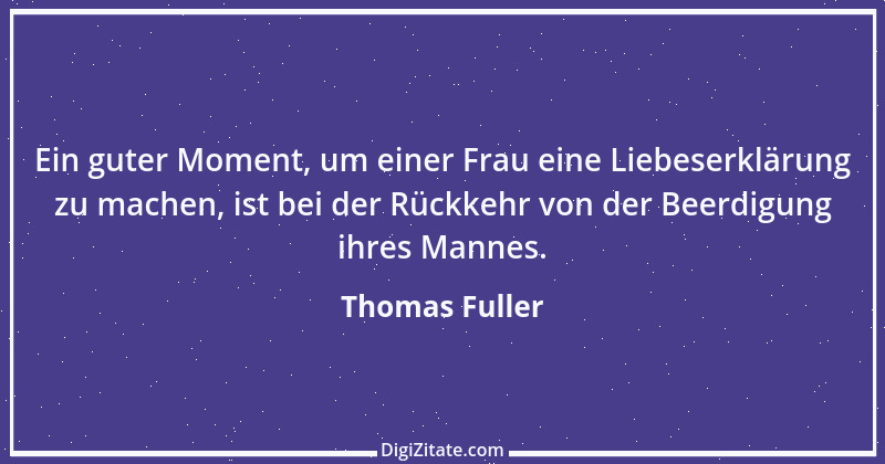 Zitat von Thomas Fuller 33