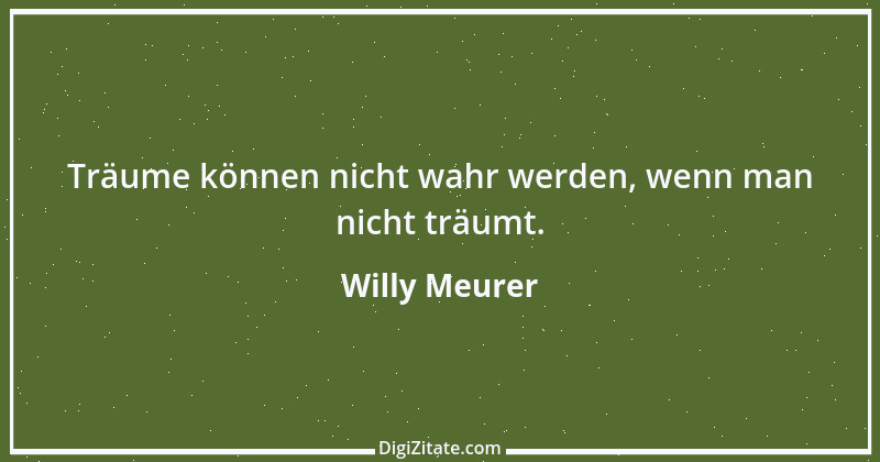 Zitat von Willy Meurer 690