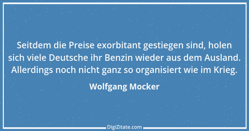 Zitat von Wolfgang Mocker 410