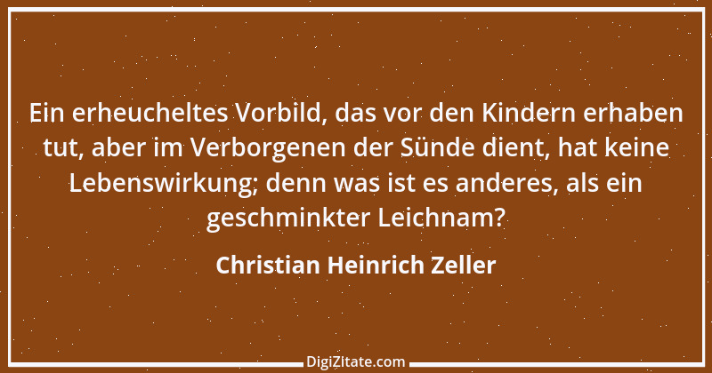 Zitat von Christian Heinrich Zeller 3