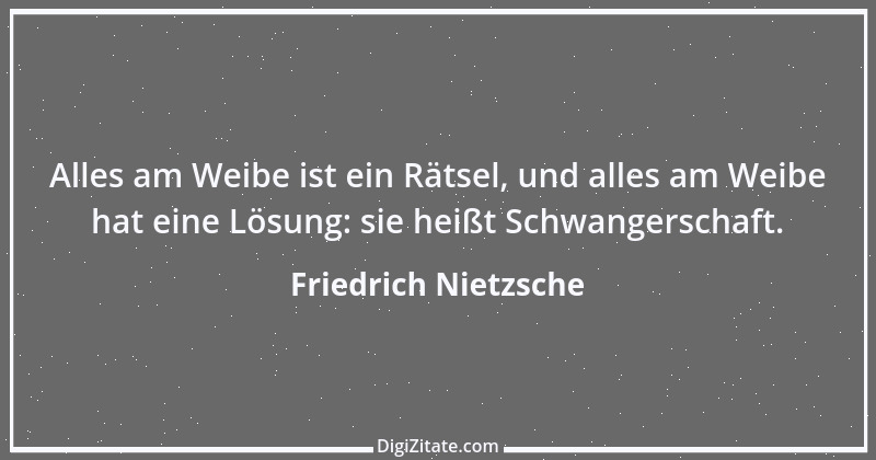 Zitat von Friedrich Nietzsche 327