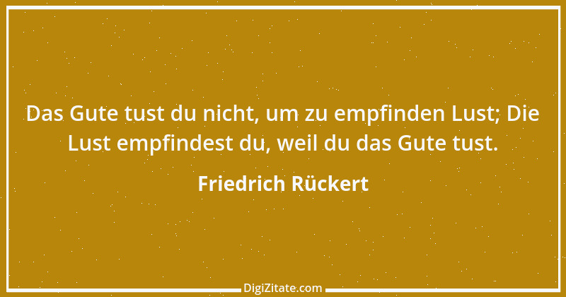 Zitat von Friedrich Rückert 359