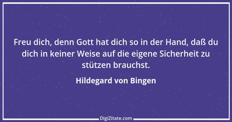 Zitat von Hildegard von Bingen 26