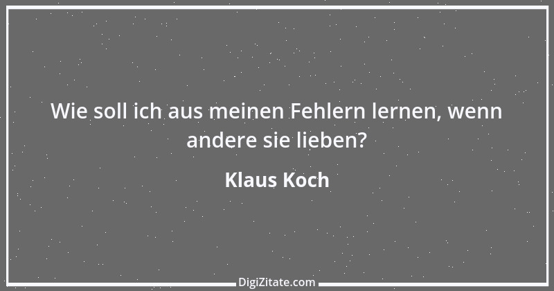 Zitat von Klaus Koch 48