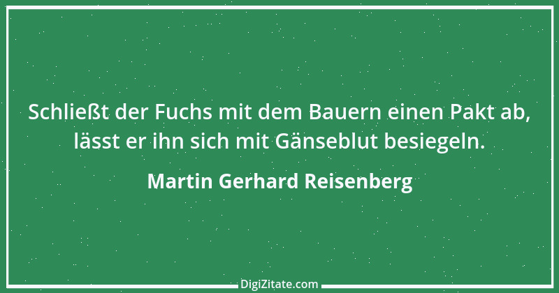 Zitat von Martin Gerhard Reisenberg 2705