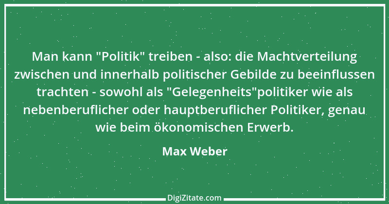 Zitat von Max Weber 35