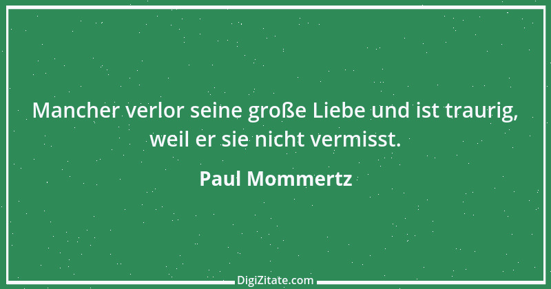 Zitat von Paul Mommertz 112