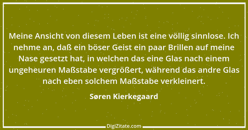 Zitat von Søren Kierkegaard 133