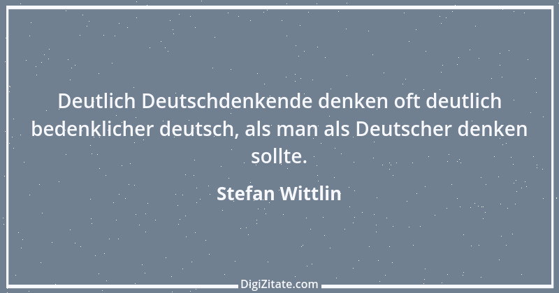 Zitat von Stefan Wittlin 99