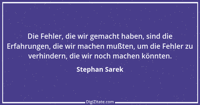 Zitat von Stephan Sarek 6