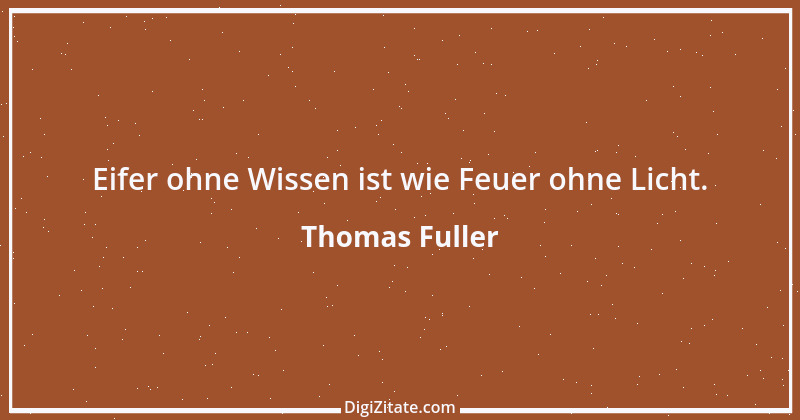 Zitat von Thomas Fuller 34